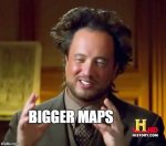 bigger maps.jpg